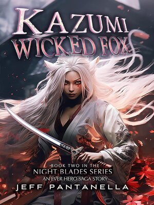 cover image of Kazumi, Wicked Fox